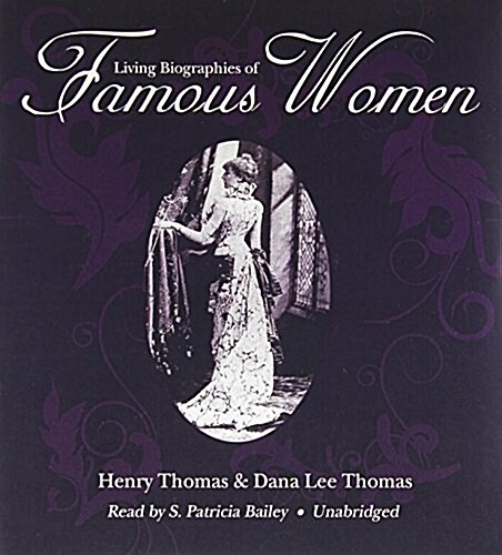 Living Biographies of Famous Women (Audio CD)
