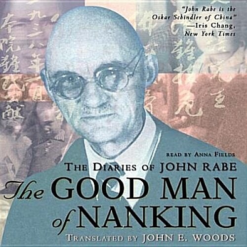 The Good Man of Nanking: The Diaries of John Rabe (Audio CD)