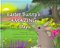 Easter Bunnys Amazing Day (Hardcover)