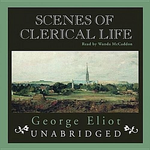 Scenes of Clerical Life (Audio CD)