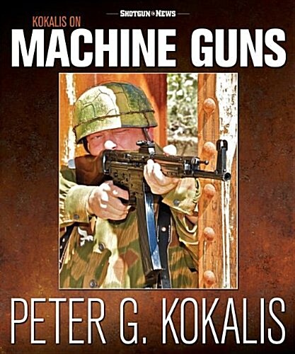 Kokalis on Machine Guns (Paperback)