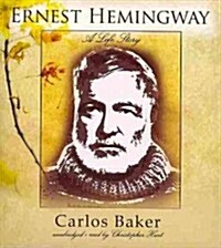 Ernest Hemingway: A Life Story (Audio CD)