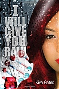 I Will Give You Rain (Paperback)