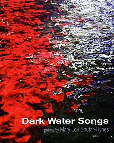 Dark Water Songs (Paperback)