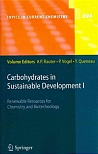 Carbohydrates in Sustainable Development I (Paperback, 2010)