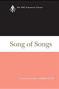Song of Songs: A Commentary (Paperback)