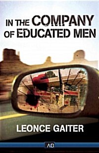 In the Company of Educated Men (Paperback)