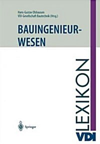 VDI-Lexikon Bauingenieurwesen (Paperback, 2, Softcover Repri)