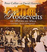 The Roosevelts: An American Saga (Audio CD)