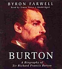 Burton: A Biography of Sir Richard Frances Burton (Audio CD)