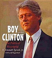 Boy Clinton: The Political Biography (Audio CD)