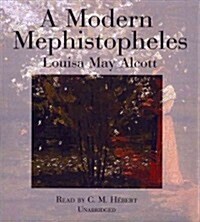 A Modern Mephistopheles (Audio CD)