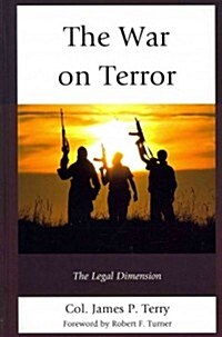 The War on Terror: The Legal Dimension (Hardcover)