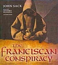 The Franciscan Conspiracy (Audio CD)