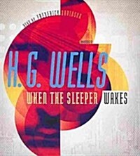 When the Sleeper Wakes (Audio CD)