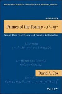 Primes of the form x² + ny² : Fermat, class field theory, and complex multiplication / Second edition