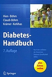 Diabetes-Handbuch (Paperback, 7, 7., Vollst. Ube)