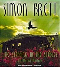 The Stabbing in the Stables: A Fethering Mystery (Audio CD)