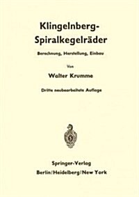 Klingelnberg-Spiralkegelr?er: Berechnung, Herstellung Und Einbau (Paperback, 3, Softcover Repri)