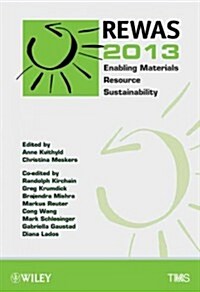 Rewas 2013 Enabling Materials Resource Sustainability (CD-ROM)