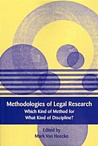 Methodologies of Legal Research : Which Kind of Method for What Kind of Discipline? (Paperback)