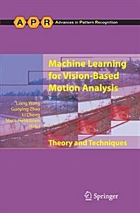 Machine Learning for Vision-based Motion Analysis : Theory and Techniques (Paperback)