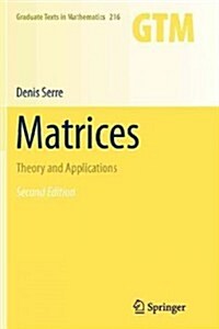 Matrices: Theory and Applications (Paperback, 2)