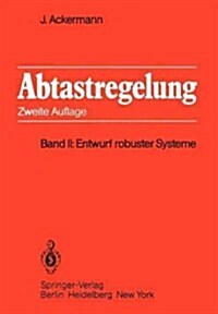 Abtastregelung: Band II: Entwurf Robuster Systeme (Paperback, 2, Softcover Repri)