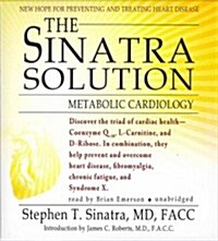 The Sinatra Solution: Metabolic Cardiology (Audio CD)