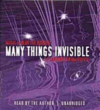 Many Things Invisible (Audio CD)