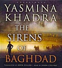 The Sirens of Baghdad (Audio CD)