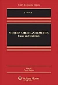 Modern American Remedies: Cases and Materials (Loose Leaf, 4)