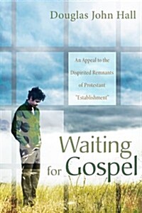 Waiting for Gospel (Paperback)