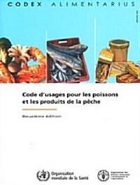 Code DUsages Pour Les Poissons Et Les Produits de La Peche (Paperback, 2, Revised)