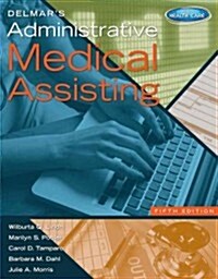 Delmars Administrative Medical Assisting (with Premium Website, 2 Terms (12 Months) Printed Access Card and Medical Office Simulation Software 2.0 CD (Hardcover, 5, Revised)