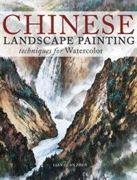 Chinese landscape painting: techniques for watercolor