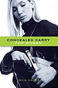 Concealed Carry for Women (Paperback)
