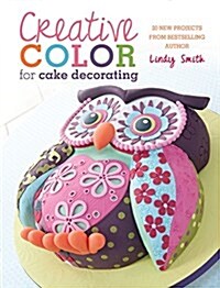 [중고] Creative Colour for Cake Decorating: 20 New Projects (Paperback)