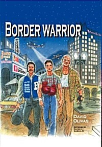Border Warrior (Hardcover)