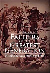 Fathers of the Greatest Generation (Hardcover)
