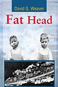 Fat Head (Paperback)