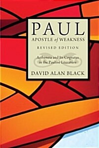 Paul, Apostle of Weakness (Paperback, 2)