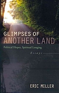 Glimpses of Another Land (Paperback)