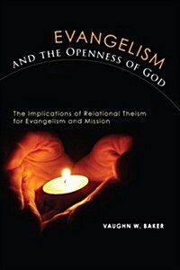 Evangelism and the Openness of God (Paperback)