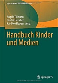 Handbuch Kinder Und Medien (Hardcover, 2014)