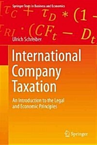 International Company Taxation: An Introduction to the Legal and Economic Principles (Hardcover, 2013)