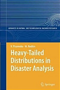 Heavy-tailed Distributions in Disaster Analysis (Paperback)
