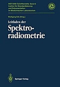 Leitfaden Der Spektroradiometrie (Paperback, Softcover Repri)