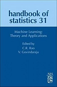 Machine Learning: Theory and Applications: Volume 31 (Hardcover)