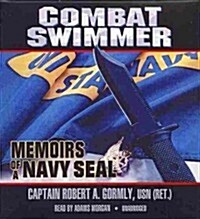 Combat Swimmer: Memoirs of a Navy Seal (Audio CD)